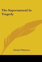 The Supernatural In Tragedy