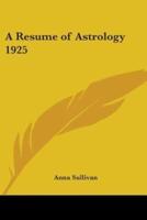 A Resume of Astrology 1925