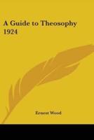 A Guide to Theosophy 1924