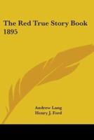 The Red True Story Book 1895