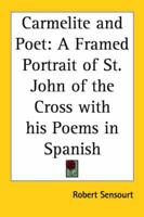 Carmelite and Poet: A Framed Portrait of St. John of the Cross with His Poems in Spanish