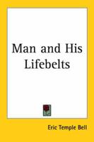 Man and His Lifebelts