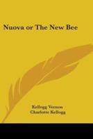 Nuova or The New Bee