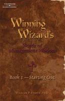 Winning Wizard's Words of Management Wisdom Book 1