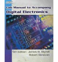 Lab Manual for Bignell/Donovan's Digital Electronics, 5th