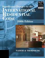 Significant Changes to the International Residential Code 2006 Edition