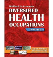 Workbook for Simmers' Diversified Health Occupations