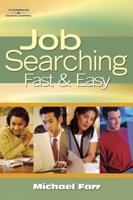 Job Searching Fast & Easy
