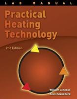 Lab Manual for Johnson/Standiford's Practical Heating Technology, 2nd