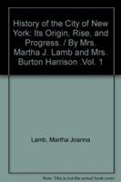 History of the City of New York, Volume 1