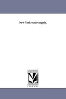 New York Water Supply.
