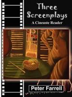 Three Screenplays:  A Cineaste Reader