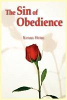 The Sin of Obedience