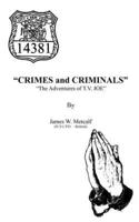 "Crimes and Criminals":  "The Adventures of T.V. JOE"