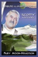 A Tribute to James Doohan "Scotty":  A Reference