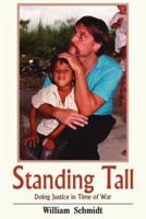 Standing Tall:  Doing Justice in Time of War