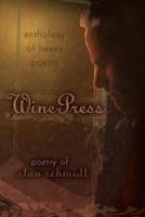 Wine Press:  anthology of heavy poetry