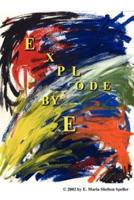 Explode: Epic Poetry