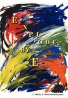 Explode:  Epic Poetry