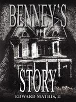 BENNEY'S STORY:  THE CHILDEFORDE STORY