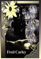 BULL-DURHAM:  The Mischievous Sprite