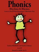 Phonics, Rhythms,  and  Rhymes-Level B