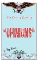 For Love Of Country: "OPINIONS"