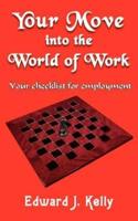 Your Move into the World of Work:  Your checklist for employment