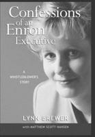 Confessions of an Enron Executive: A Whistleblower's Story