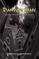 Danvers State: Memoirs of a Nurse in the Asylum
