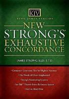 King James Version New Strong's Exhaustive Concordance