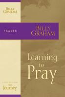 Journey Study Series: Learning to Pray