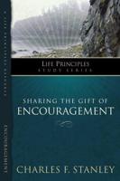 Sharing the Gift of Encouragement: Being Blessed by Blessing Others