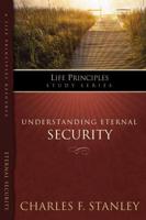 Understanding Eternal Security: Secure in God's Unconditional Love