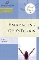 Embracing God's Design for Your Life