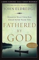 Fathered By God Small Group Video Series
