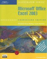 Microsoft Office Excel 2003, Illustrated Introductory