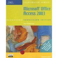 Microsoft Office Access 2003, Illustrated Introductory