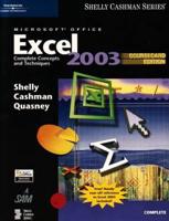 Microsoft Office Excel 2003: Complete Concepts and Techniques