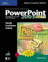 Microsoft Office PowerPoint 2003: Introductory Concepts and Techniques