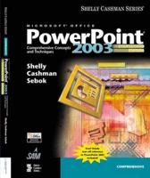 Microsoft Office PowerPoint 2003: Comprehensive Concepts and Techniques