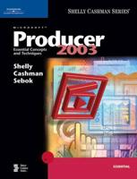 Microsoft Producer 2003: Essential Concepts and Techniques