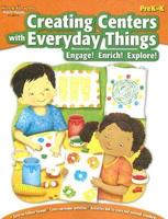 Creating Centers With Everyday Things Reproducible Grades Pre K-K