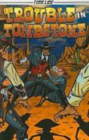 Trouble in Tombstone