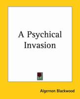 A Psychical Invasion