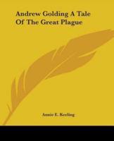 Andrew Golding A Tale Of The Great Plague