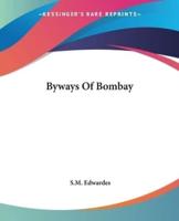 Byways Of Bombay