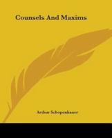 Counsels And Maxims