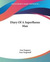 Diary Of A Superfluous Man