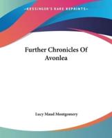 Further Chronicles Of Avonlea